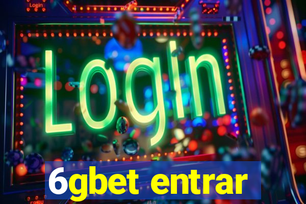 6gbet entrar